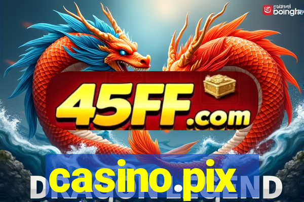 casino.pix