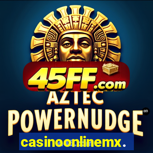 casinoonlinemx.mx