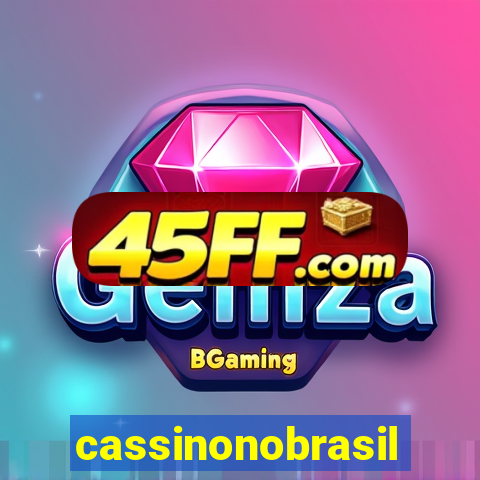cassinonobrasil