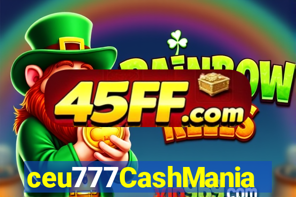 ceu777CashMania