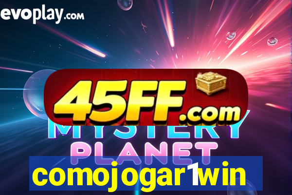 comojogar1win