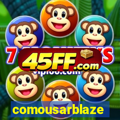comousarblaze