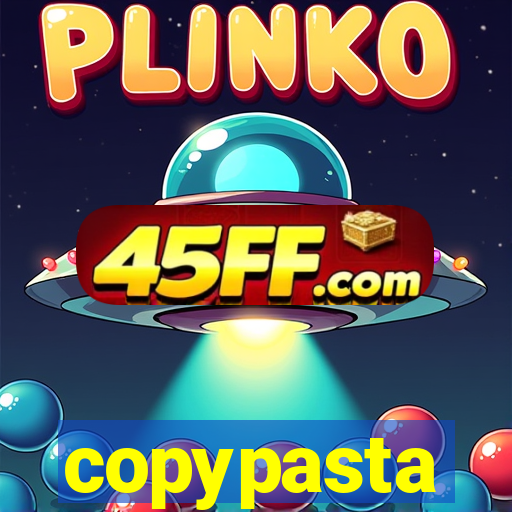 copypasta