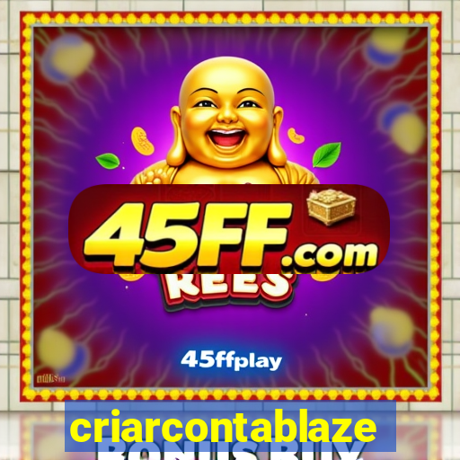 criarcontablaze