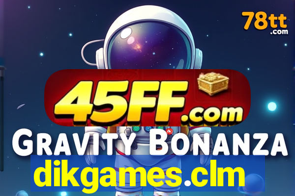 dikgames.clm