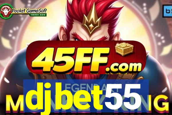 djbet55