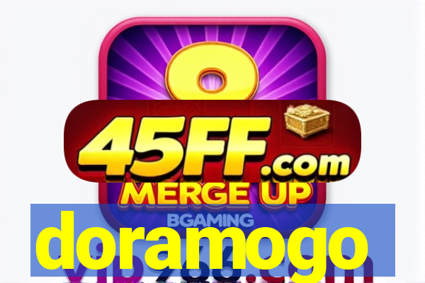doramogo
