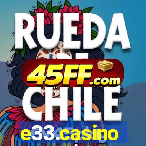e33.casino