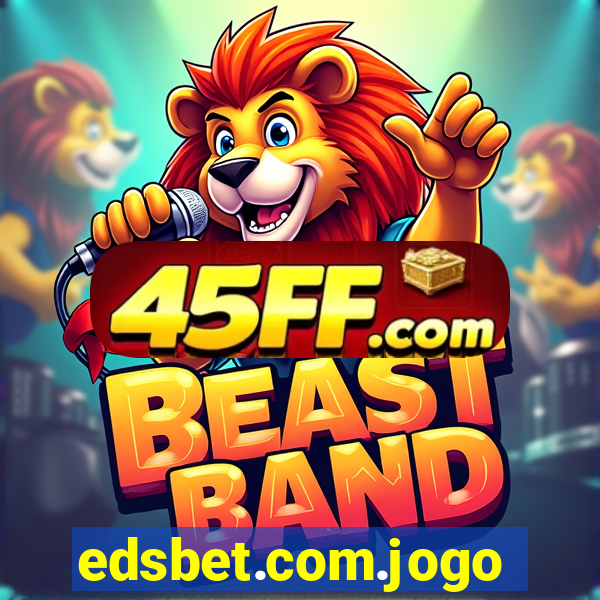 edsbet.com.jogos.app