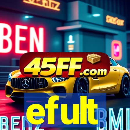 efult