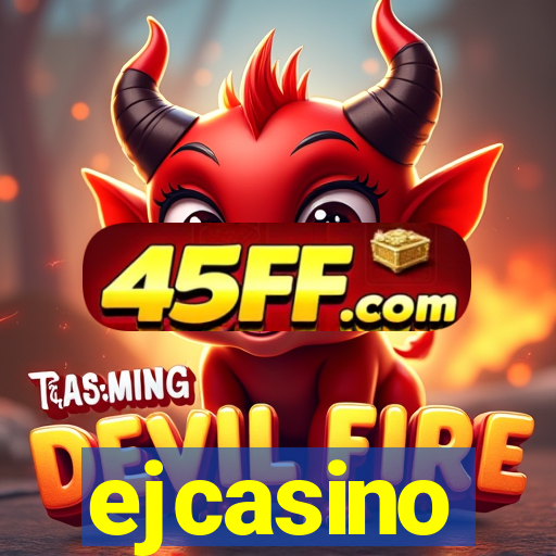 ejcasino