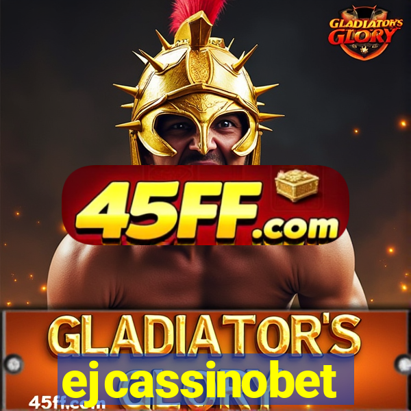 ejcassinobet