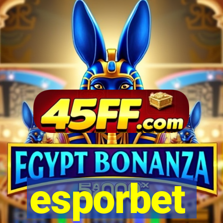 esporbet