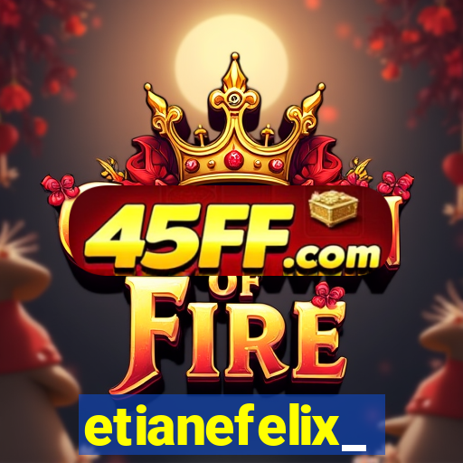 etianefelix_