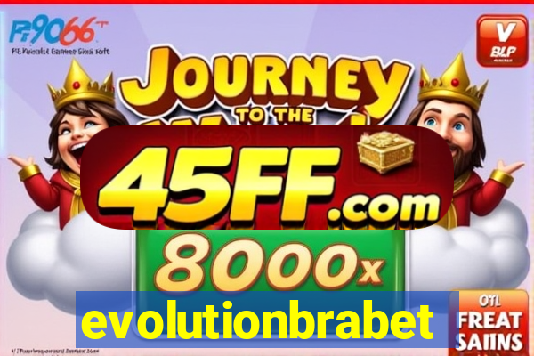 evolutionbrabet