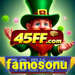 famosonu