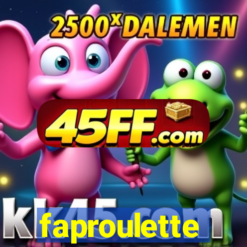 faproulette