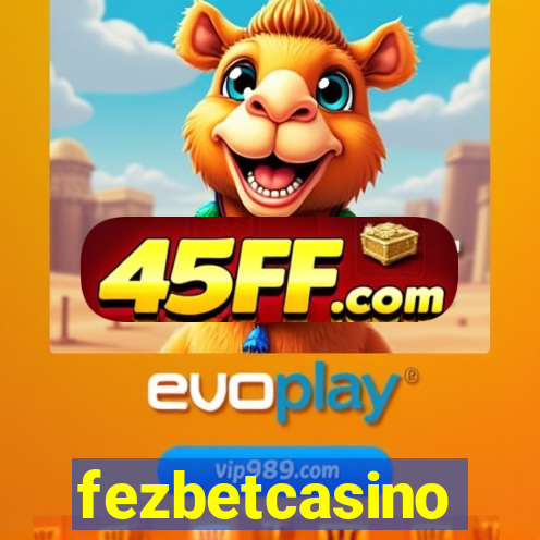 fezbetcasino