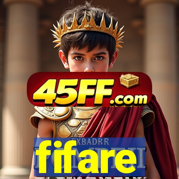 fifare