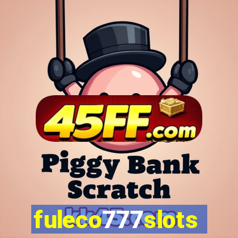 fuleco777slots
