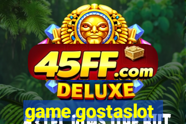 game.gostaslot