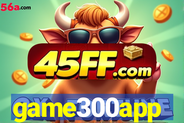 game300app