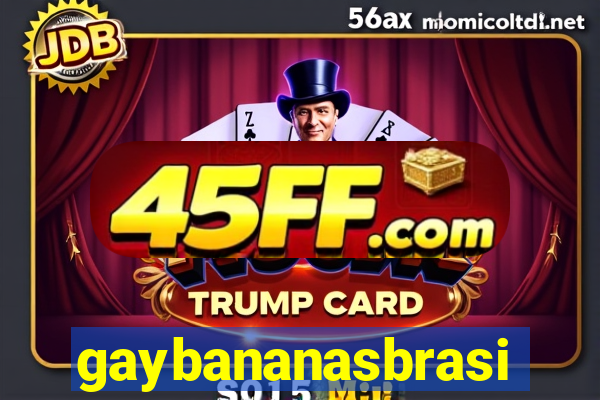 gaybananasbrasil