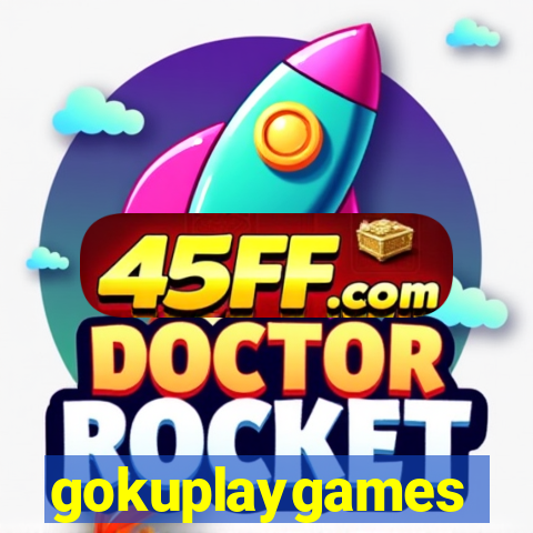 gokuplaygames