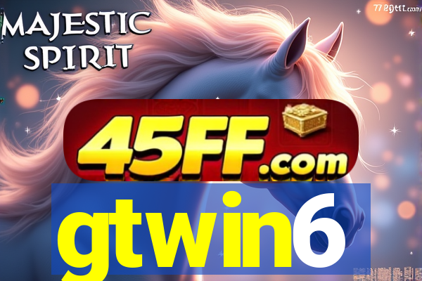 gtwin6