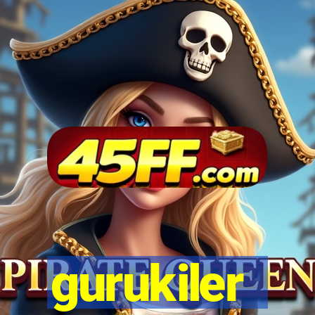 gurukiler