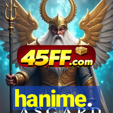hanime.