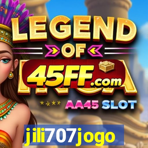 jili707jogo