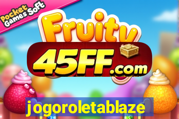 jogoroletablaze