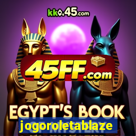 jogoroletablaze