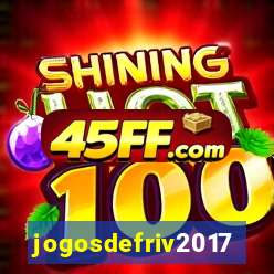 jogosdefriv2017