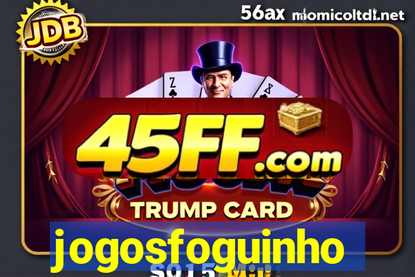 jogosfoguinho