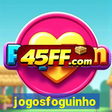 jogosfoguinho