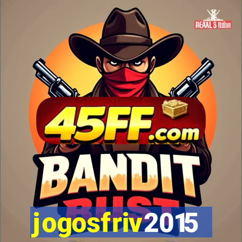 jogosfriv2015