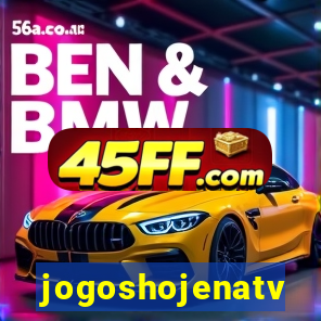 jogoshojenatv