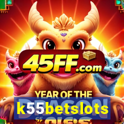 k55betslots