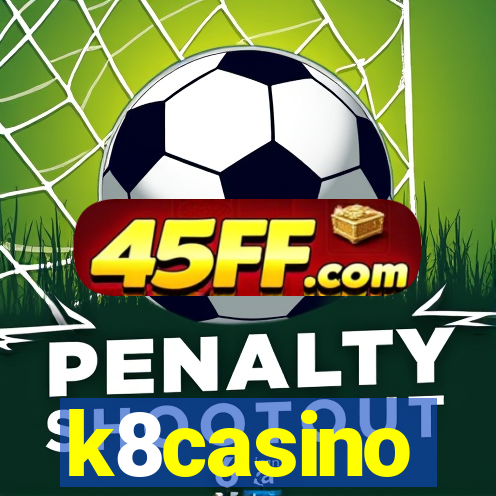 k8casino