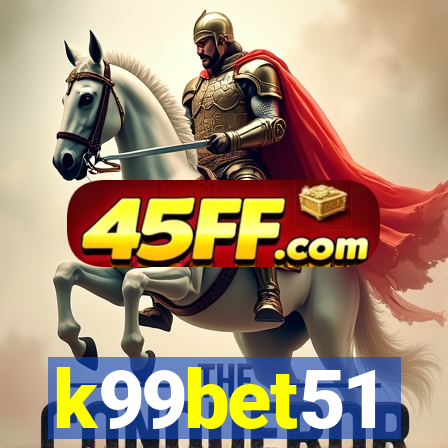 k99bet51
