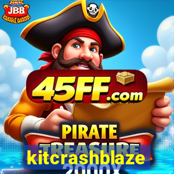 kitcrashblaze