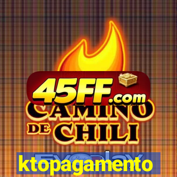 ktopagamento