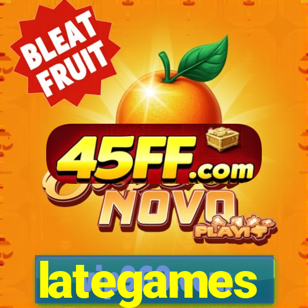 lategames