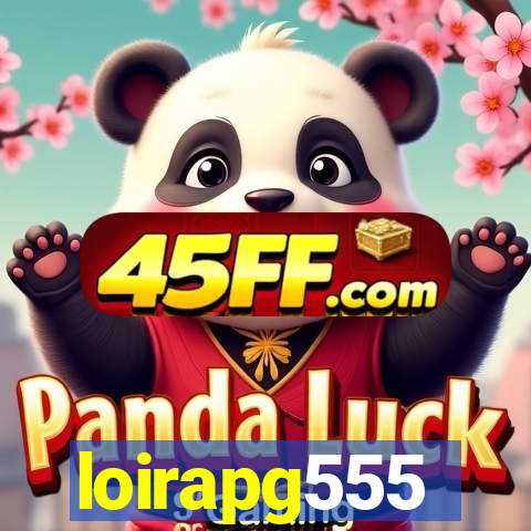 loirapg555