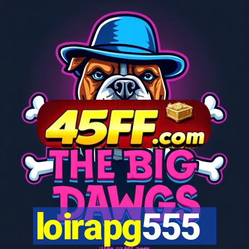 loirapg555