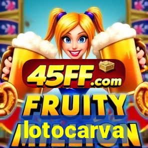 lotocarva