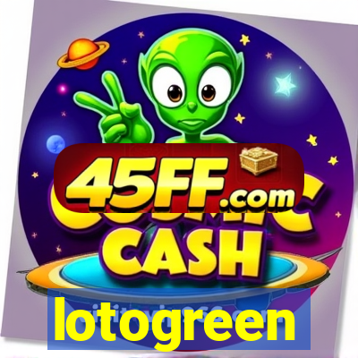 lotogreen