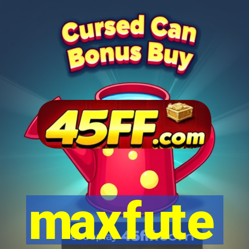 maxfute